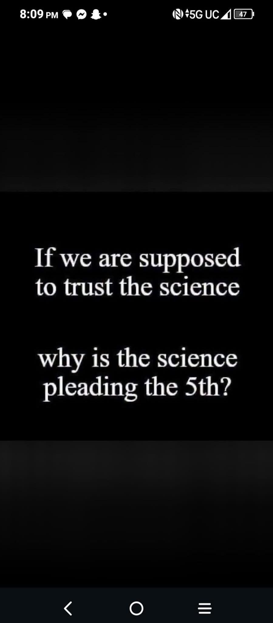 If we are supposed to trust the science why is the science pleading the 5th?