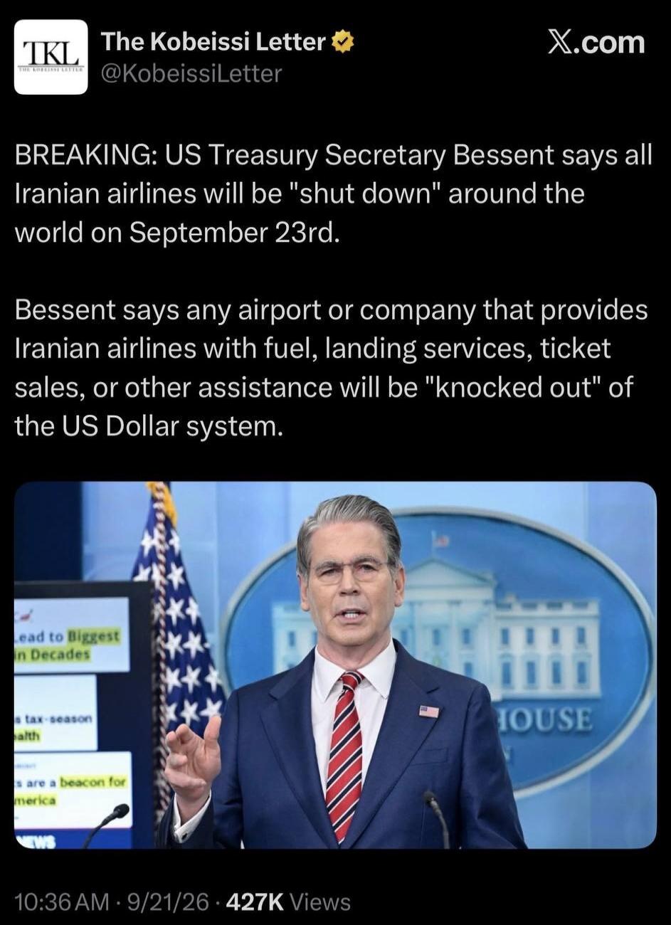 BREAKING: US Treasury Secretary Bessent says all Iranian airlines will be 