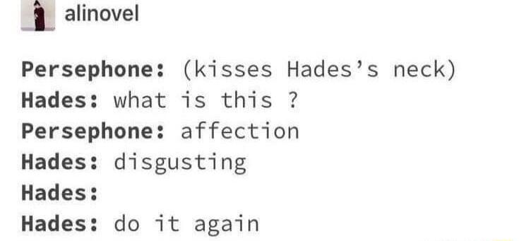 4 alinovel Persephone kisses Hadess neck Hades what is this Persephone affection Hades disgusting Hades Hades do it again