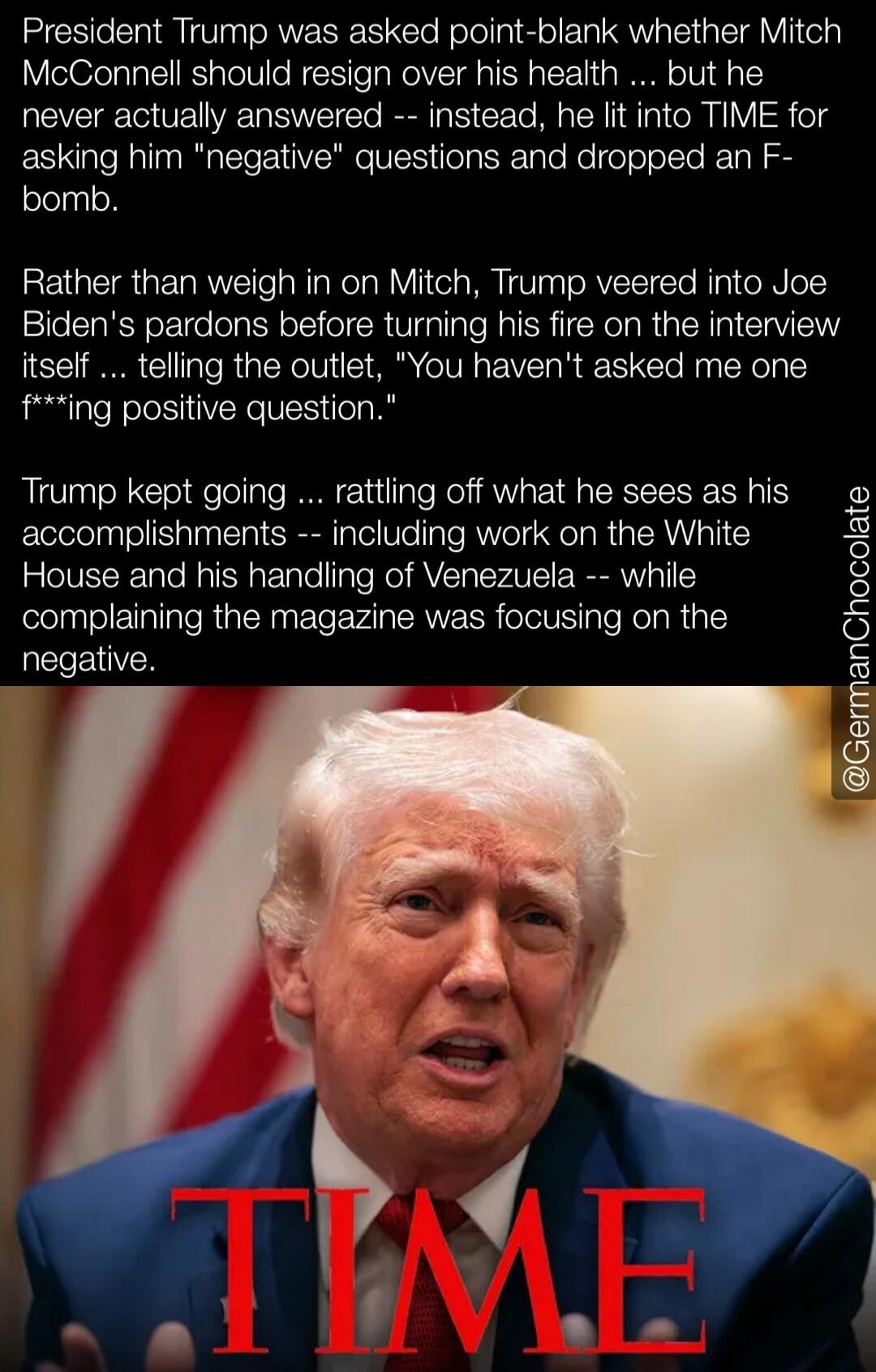 President Trump was asked point-blank whether Mitch McConnell should resign over his health ... but he never actually answered -- instead, he lit into TIME for asking him 