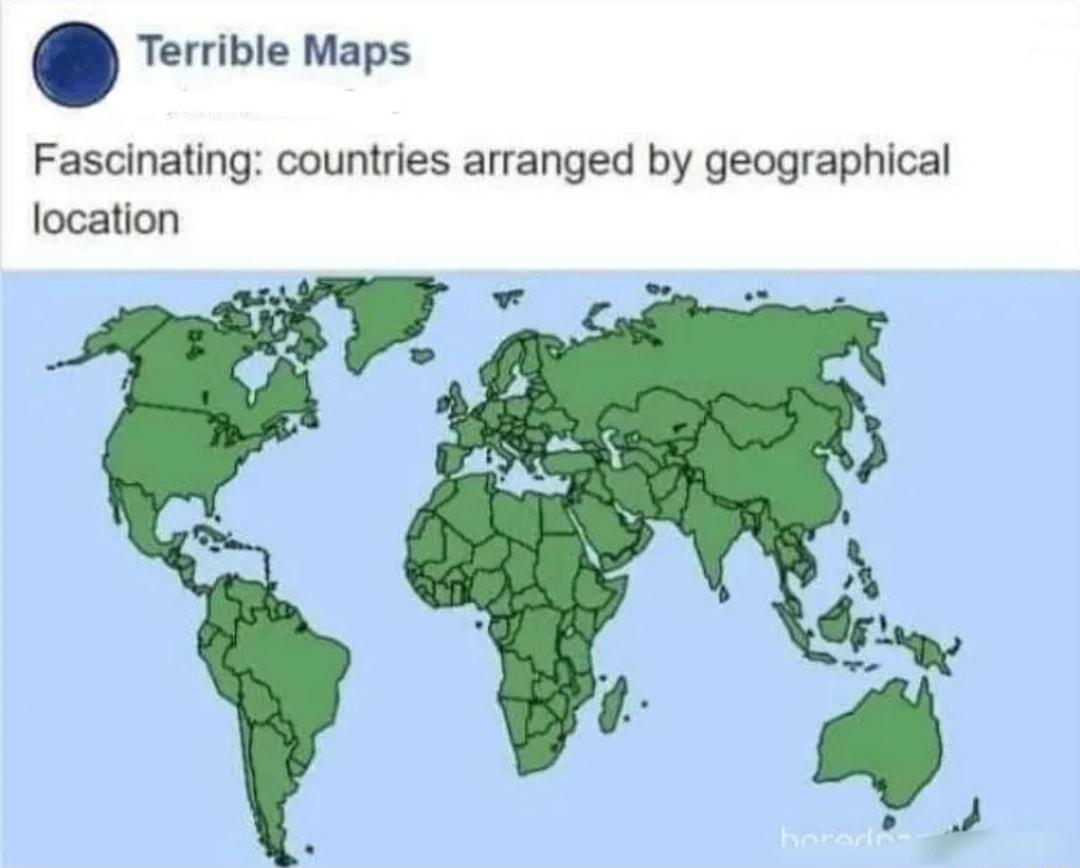 Terrible Maps Fascinating countries arranged by geographical location