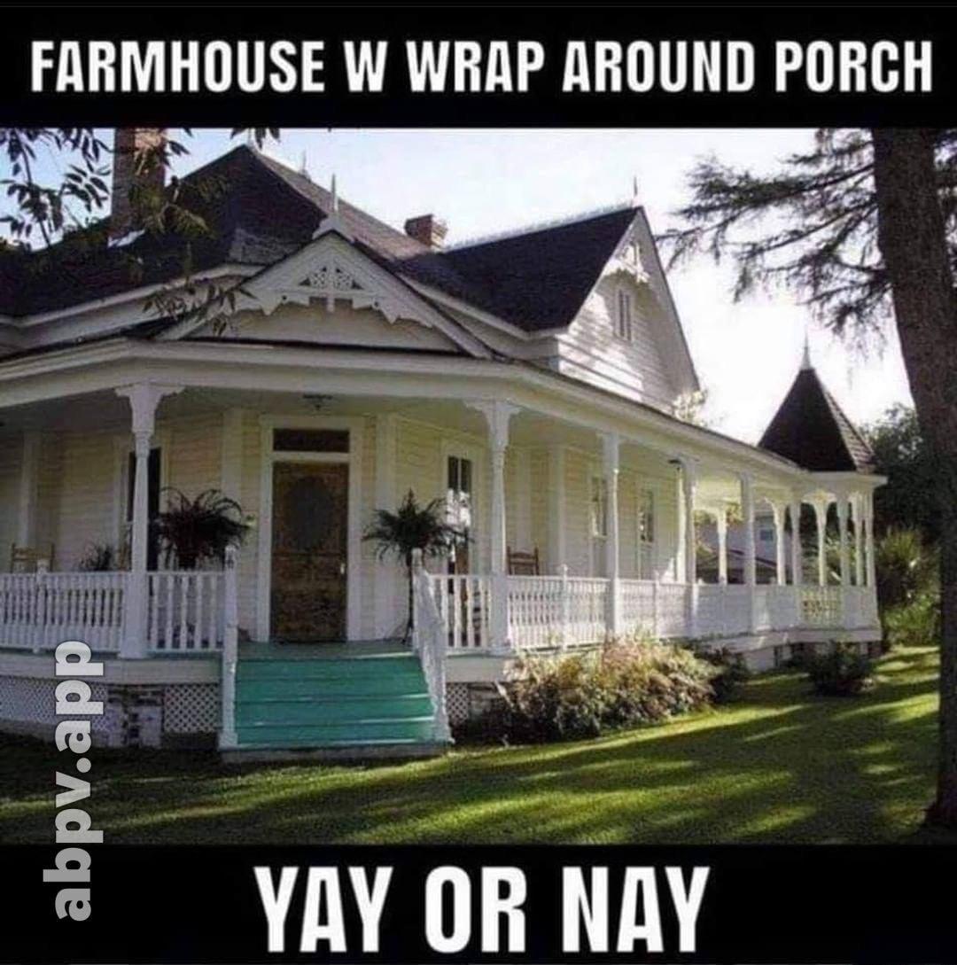 FARMHOUSE W WRAP AROUND PORCH