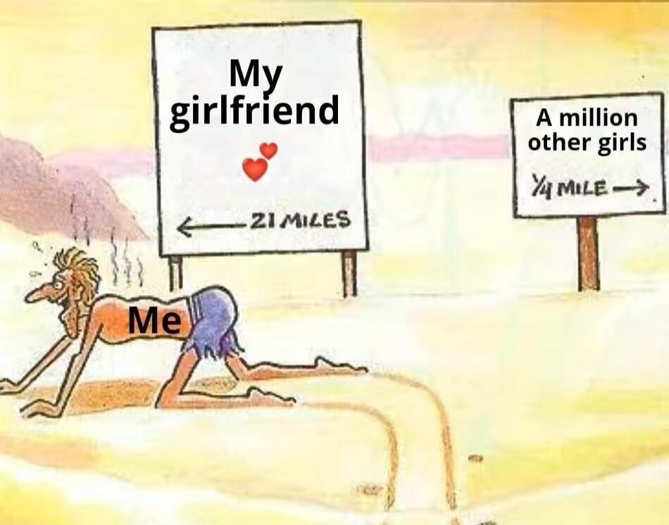 girlfrland v 21MLES A million other girls Yyure