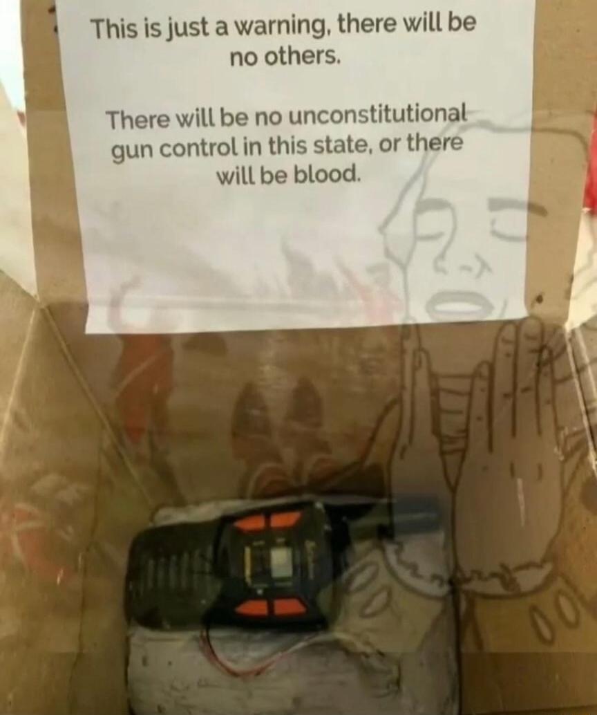 This is just a warning there will be no others There will be no unconstitutional gun control in this state or there will be blood