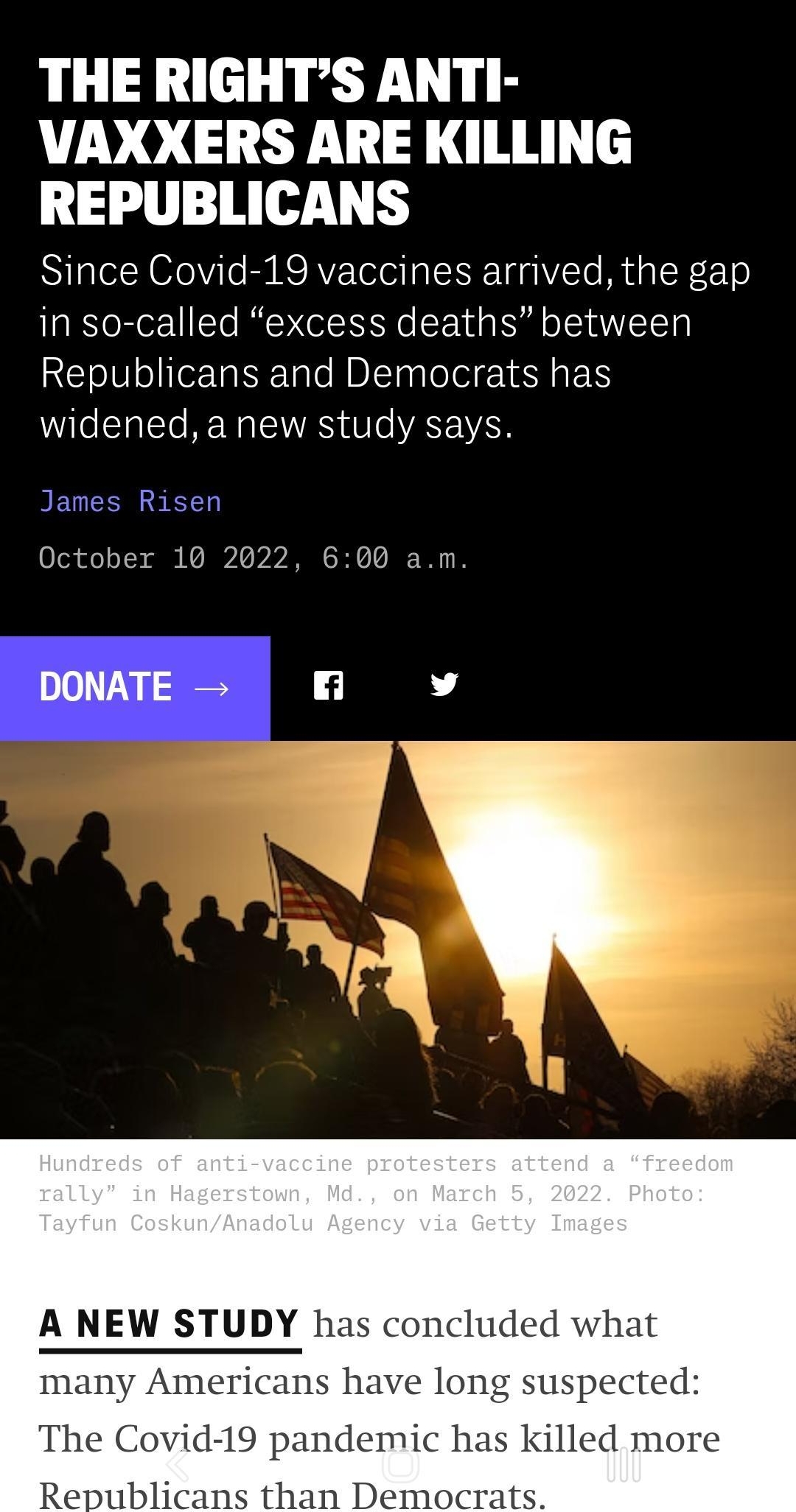 1242 0 o F il 70 theinterceptcom Intercept_ Il THE RIGHTS ANTI VAXXERS ARE KILLING REPUBLICANS Since Covid 19 vaccines arrived the gap in so called excess deaths between Republicans and Democrats has e STateTe REEWa TIVRS 0Te IV A I 1 October 10 2022 600 am DONATE v oncluded what long suspected ovid 19 pandemic has killed more spublicans than Demox