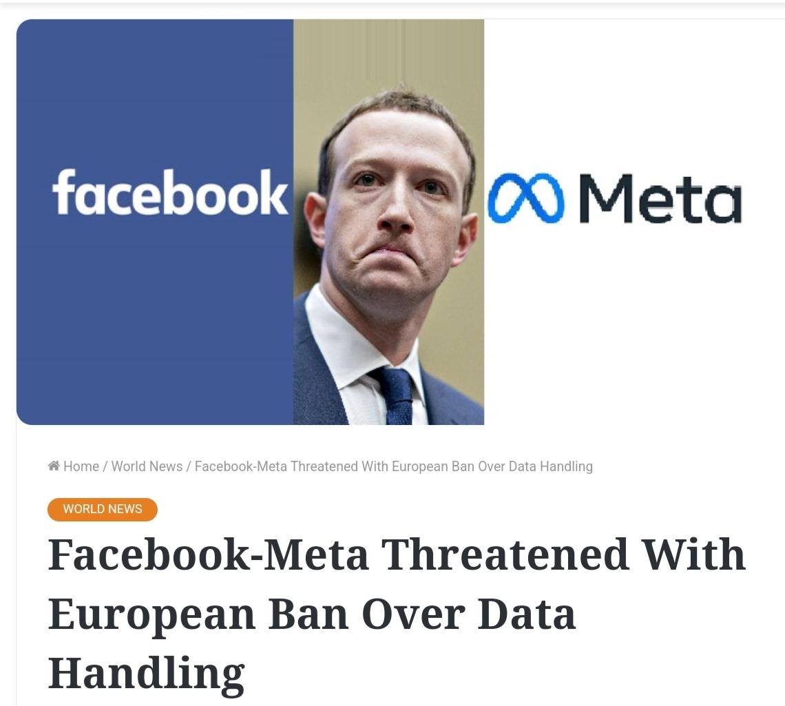 facebook Facebook Meta Threatened With European Ban Over Data Handling