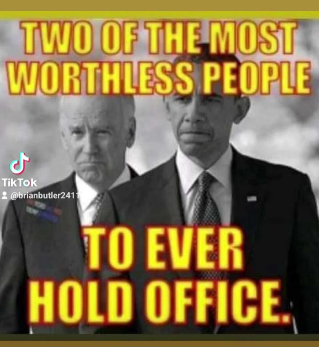 TWO OF THE MOST WORTHLESS PEOPLE TO EVER HOLD OFFICE.