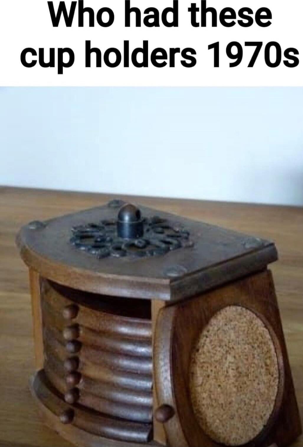 Who had these cup holders 1970s