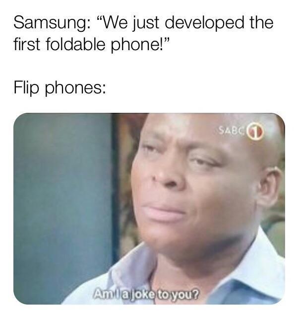 Samsung We just developed the first foldable phone Flip phones