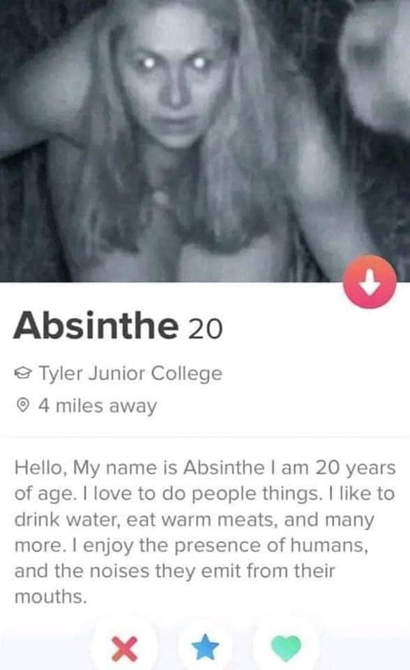 Absinthe 20 Tyler Junior College 4 miles away Hello My name is Absinthe am 20 years of age love to do people things like to drink water eat warm meats and many more enjoy the presence of humans and the noises they emit from their mouths X