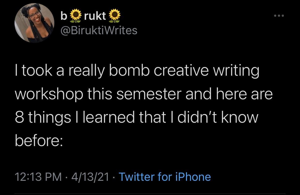 4 b rukt BiruktiWrites Relo ENY11A ololngl oXe X 1R gl HIple el Siale R GIRREINEN CIEE I O I CEEI 8 things learned that didnt know before 1213 PM 41321 Twitter for iPhone