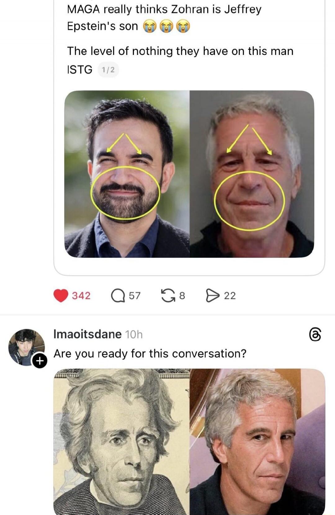 MAGA really thinks Zohran is Jeffrey Epstein's son 😭😭😭 The level of nothing they have on this man
Are you ready for this conversation?