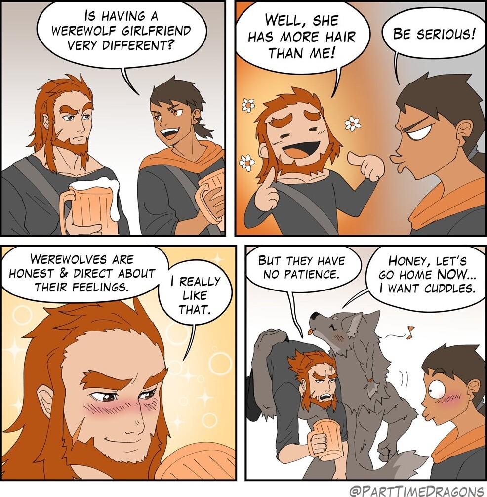 IS HAVING A WEREWOLF GIRLFRIEND VERY DIFFERENT V wew sue Has MoRe HAIR BE serious WERENOLVES ARE BuT THeY Have HoNe LETs HONEST DIRECT ABOT No PATIENCE 60 HOME NOW THEIR FEELINGS T WANT CuppLES