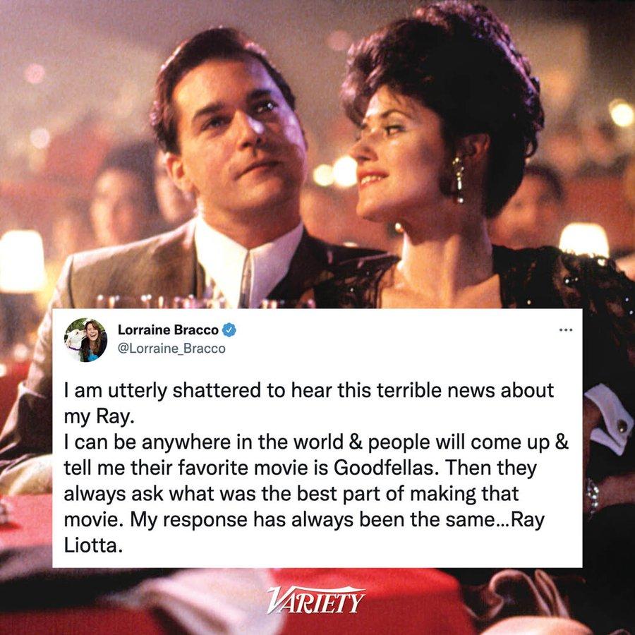 Ai A o Lorraine Bracco Lorraine_Bracco am utterly shattered to hear this terrible news about my Ray tell me their favorite movie is Goodfellas Then they always ask what was the best part of making that movie My response has always been the sameRay Liotta