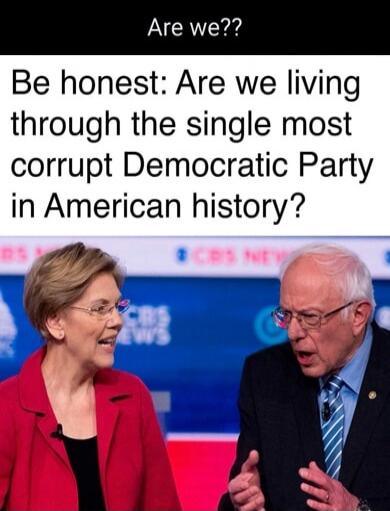 Are we?? Be honest: Are we living through the single most corrupt Democratic Party in American history?
