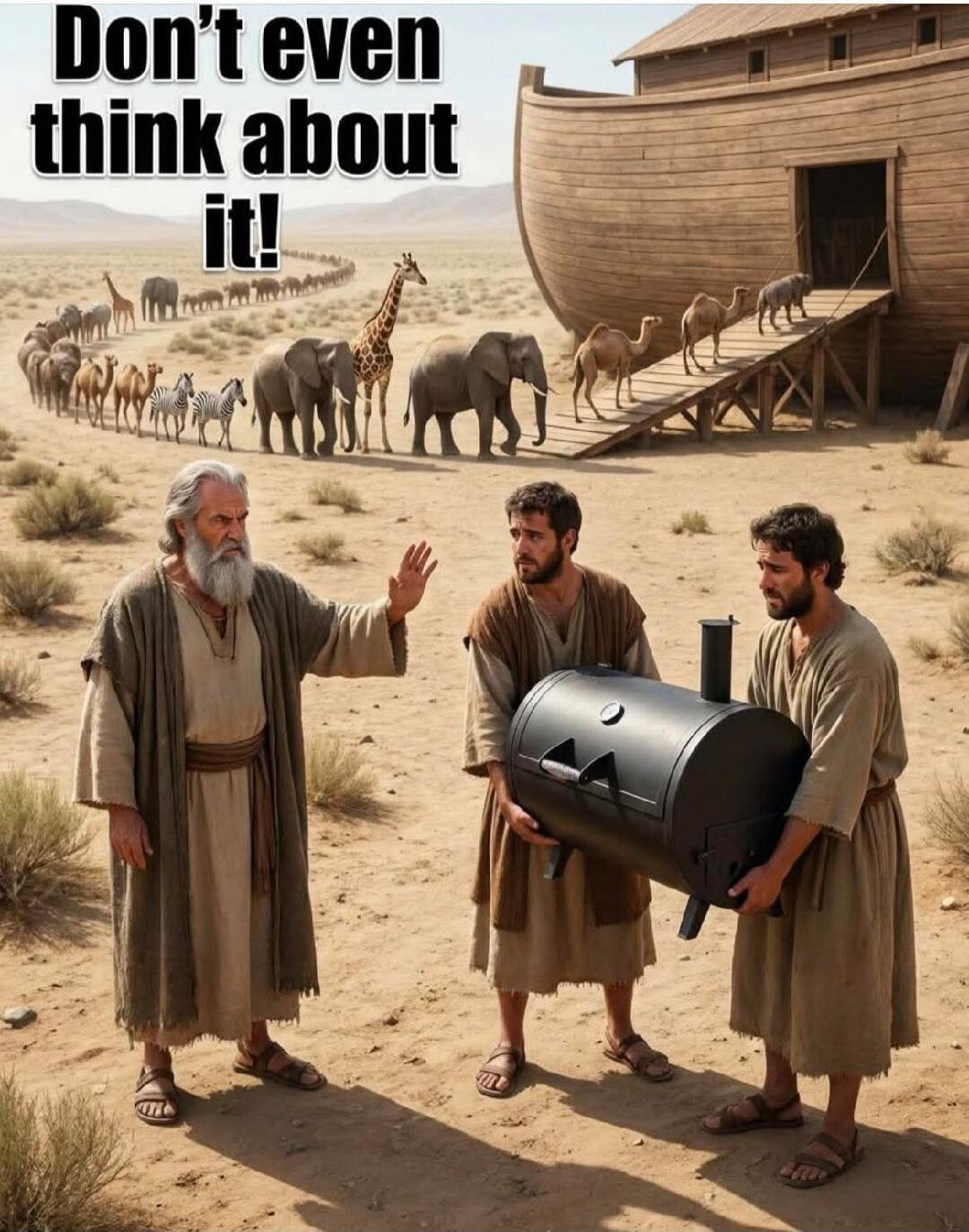 Don't even think about it! An older man, presumably Noah, is stopping two younger men from bringing a large BBQ grill onto Noah's Ark, where animals are lining up to enter.
