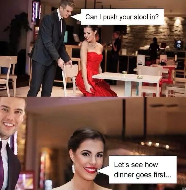 Can I push your stool in? Let's see how dinner goes first...