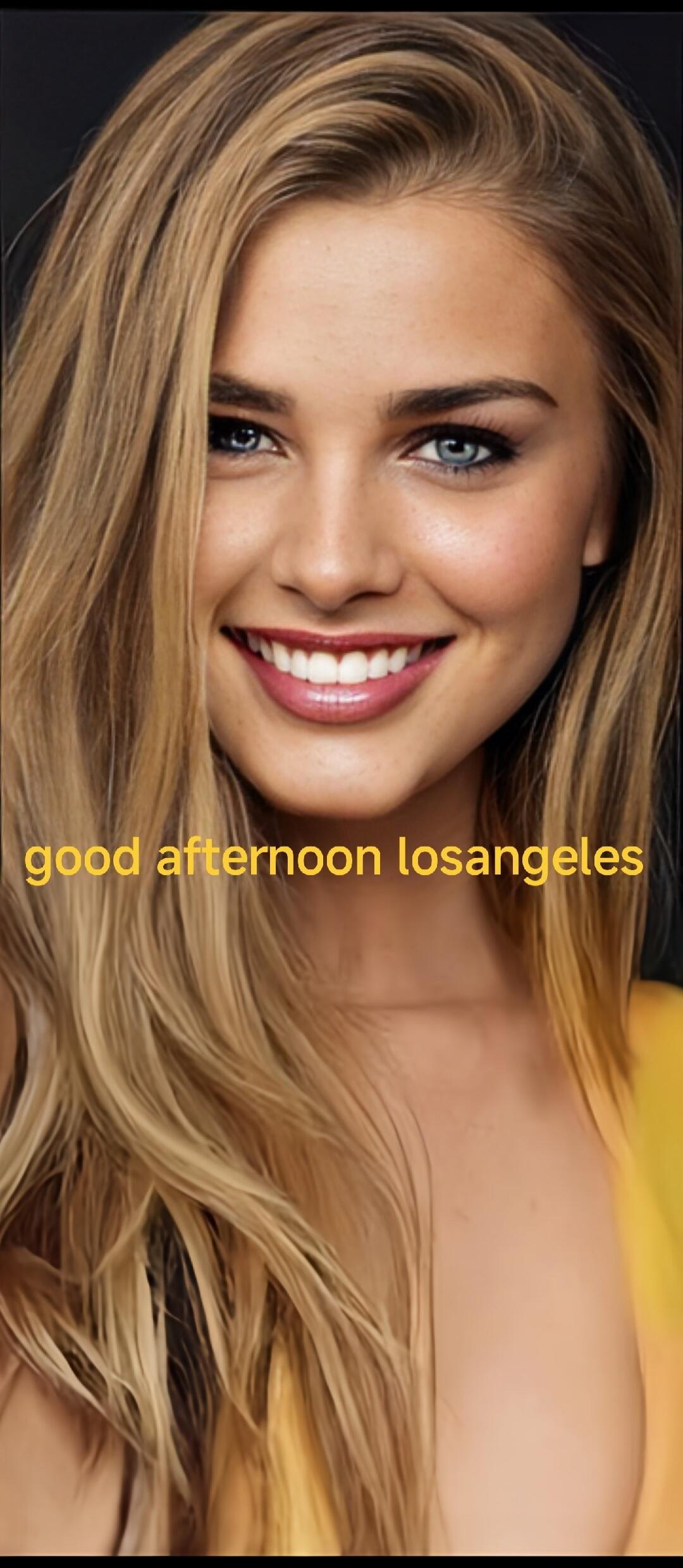 good afternoon losangeles