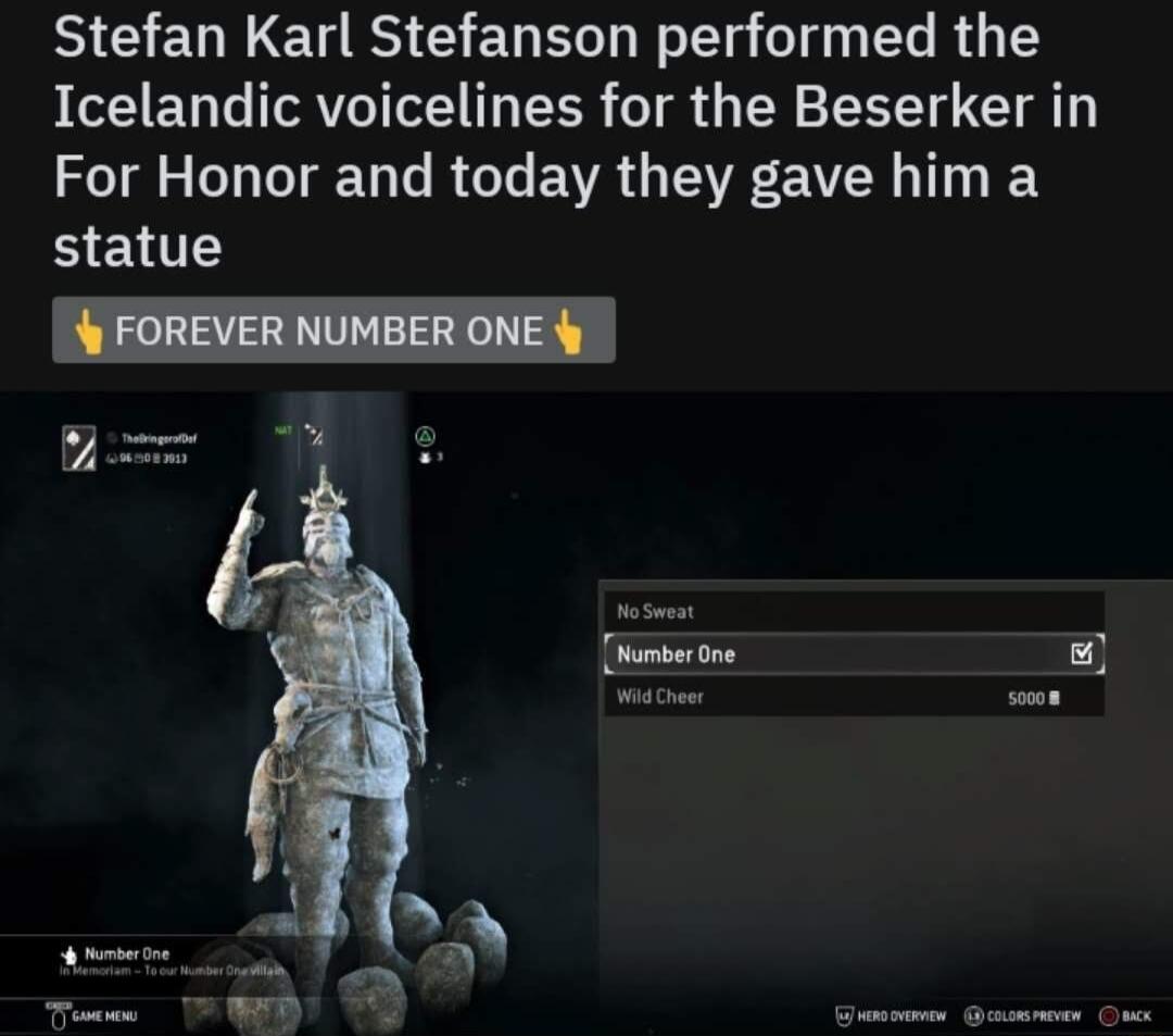 Stefan Karl Stefanson performed the Icelandic voicelines for the Beserker in For Honor and today they gave him a eV