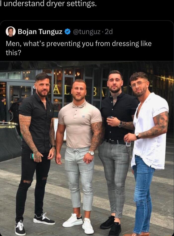 understand dryer settings QananTunguz tunguz 2d Men whats preventing you from dressing like this