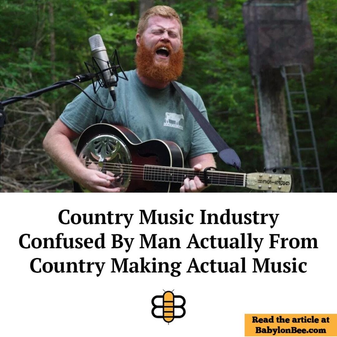 Country Music Industry Confused By Man Actually From Country Making Actual Music