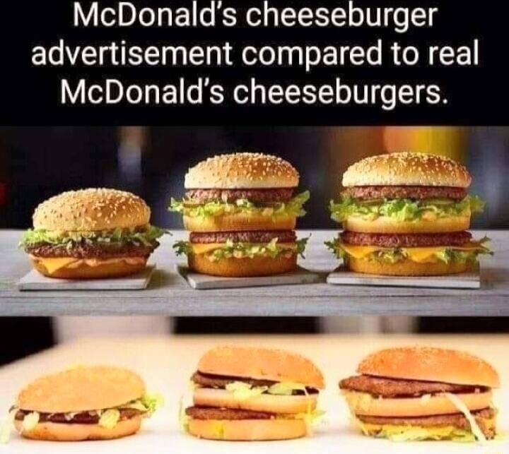 McDonalds cheeseburger advertisement compared to real McDonalds cheeseburgers