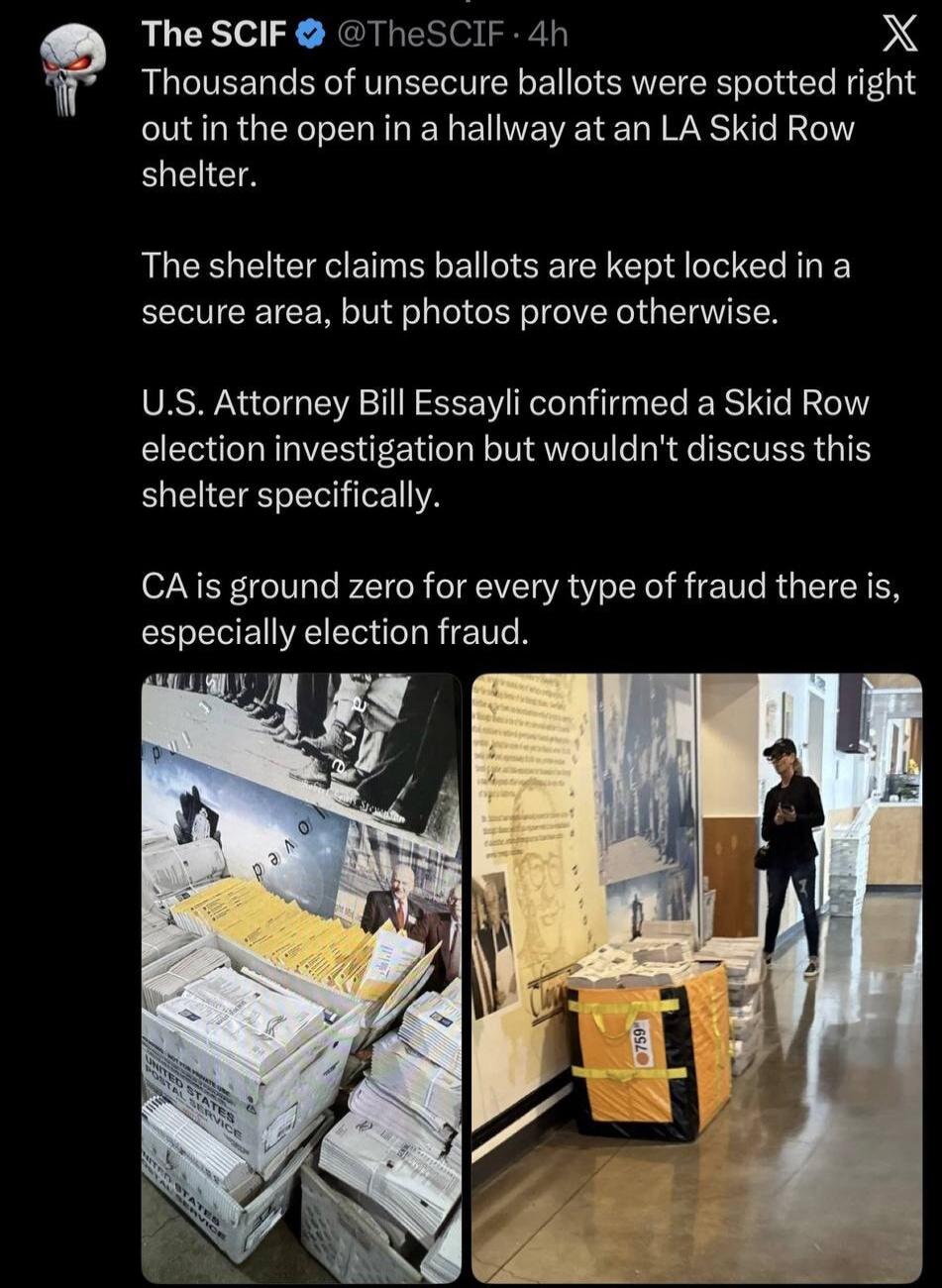 The SCIF @TheSCIF · 4h Thousands of unsecure ballots were spotted right out in the open in a hallway at an LA Skid Row shelter. The shelter claims ballots are kept locked in a secure area, but photos prove otherwise. U.S. Attorney Bill Essayli confirmed a Skid Row election investigation but wouldn't discuss this shelter specifically. CA is ground z