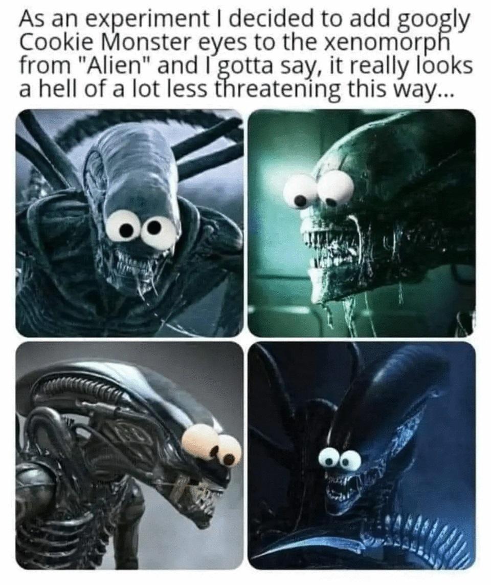 As an experiment decided to add goorgly Cookie Monster eyes to the xenomorph from Alien and lgotta say it really looks threatening this way a hell of a lot less
