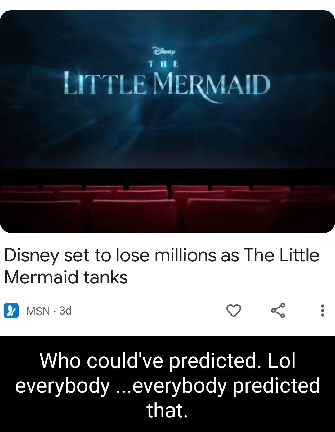 Disney set to lose millions as The Little Mermaid tanks Who couldve predicted Lol 2721 oToTe AR oV oYoTe A o Ye o3 6 that