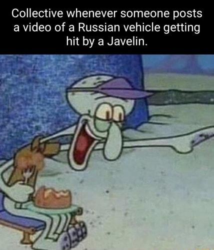 Collective whenever someone posts a video of a Russian vehicle getting L4 R