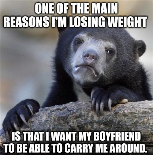 BEABLE TO CARRY ME AROUND