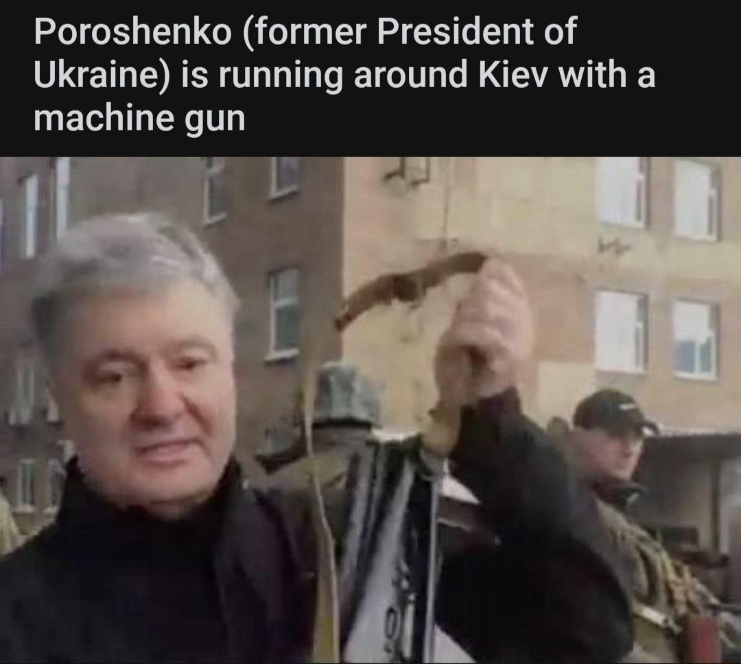 Poroshenko former President of Ukraine is running around Kiev with a IETILHERTY