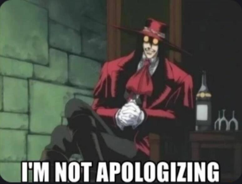 I'M NOT APOLOGIZING