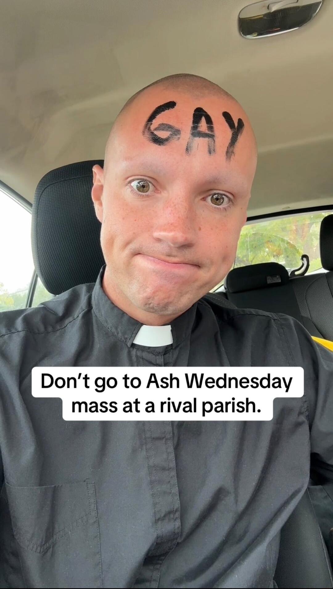Dont go to Ash Wednesday mass at arival parish