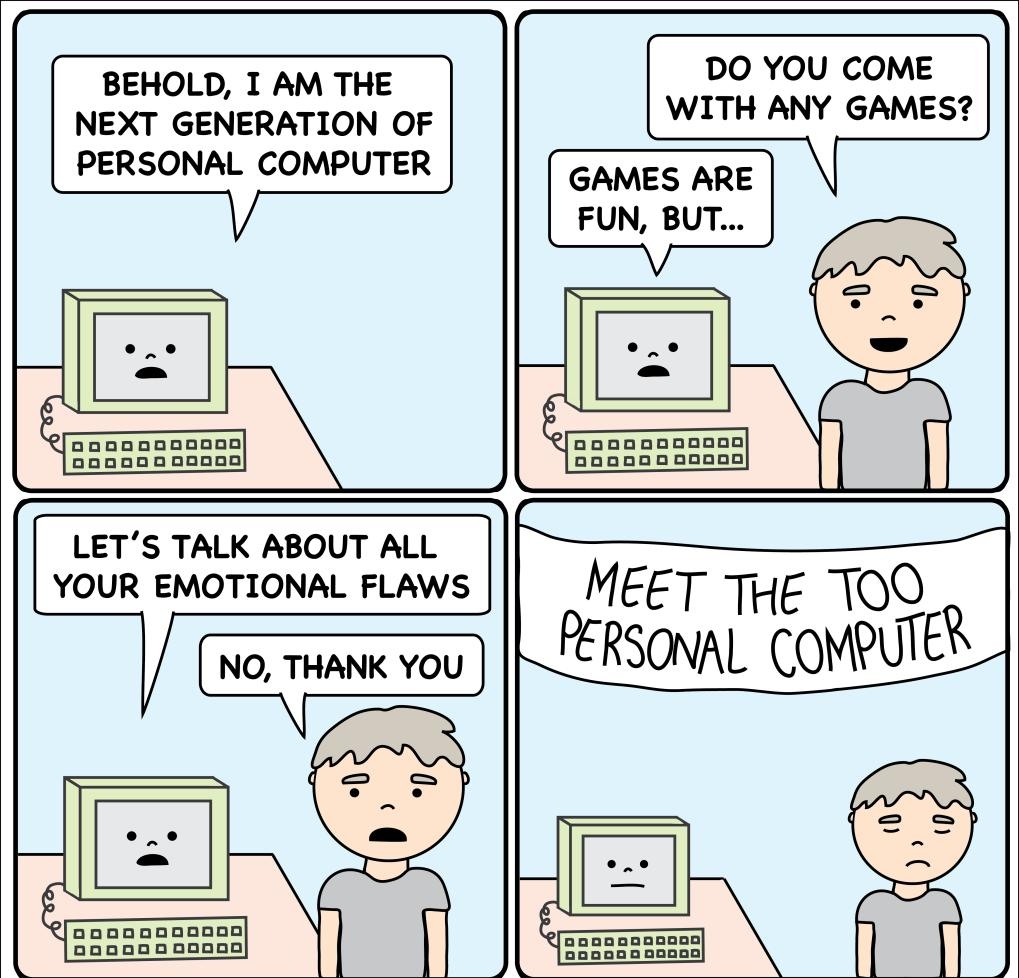 BEHOLD 1 AM THE NEXT GENERATION OF PERSONAL COMPUTER DO YOU COME WITH ANY GAMES LETS TALK ABOUT ALL YOUR EMOTIONAL FLAWS MEET THE TOQ JERSoL COMUTER 1 COMICOFTHEAPESCOM