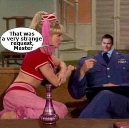 That was a very strange request, Master