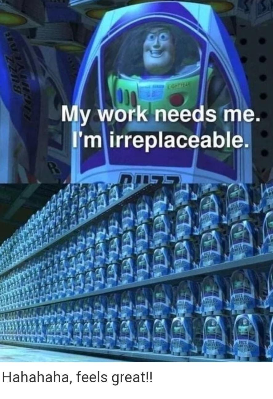 My work needs me I CTo BT L 8 Hahahaha feels great