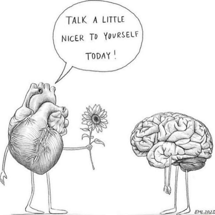 TALK A LITTLE NICER To YoVRSELF TopAY