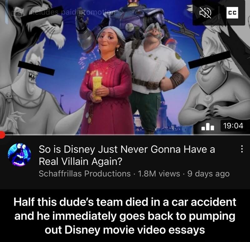 RN oIS CVN TS S NEV T el L ER S EVCEY R VT WACETT Schaffrillas Productions 18M views 9 days ago LELRGIEE I A CEIG T EL L ERCE gl L L and he immediately goes back to pumping out Disney movie video essays