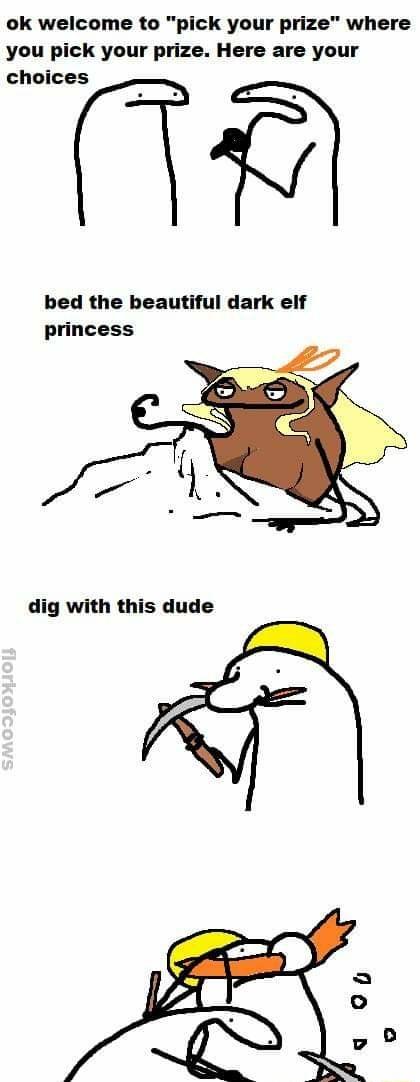 ok welcome to pick your prize where you pick your prize Here are your choices 17 bed the beautiful dark elf princess dig with this dude 9 0g