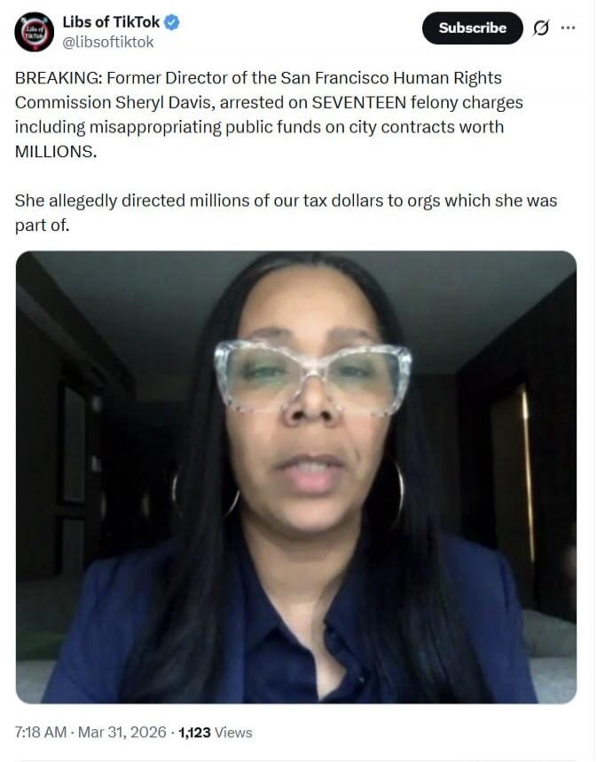 BREAKING: Former Director of the San Francisco Human Rights Commission Sheryl Davis, arrested on SEVENTEEN felony charges including misappropriating public funds on city contracts worth MILLIONS. She allegedly directed millions of our tax dollars to orgs which she was part of.
