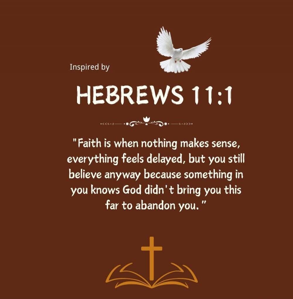 Inspired by HEBREWS 11:1

