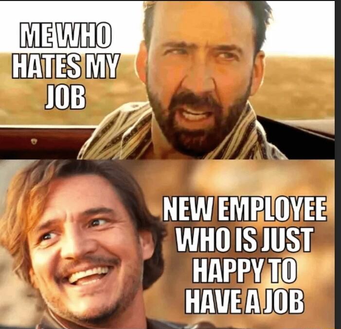 HATESTY M A N AN y AP CNEWEMBLOYEE WHOIS JUST HAPPYTO e 38 2 HAVERYOB