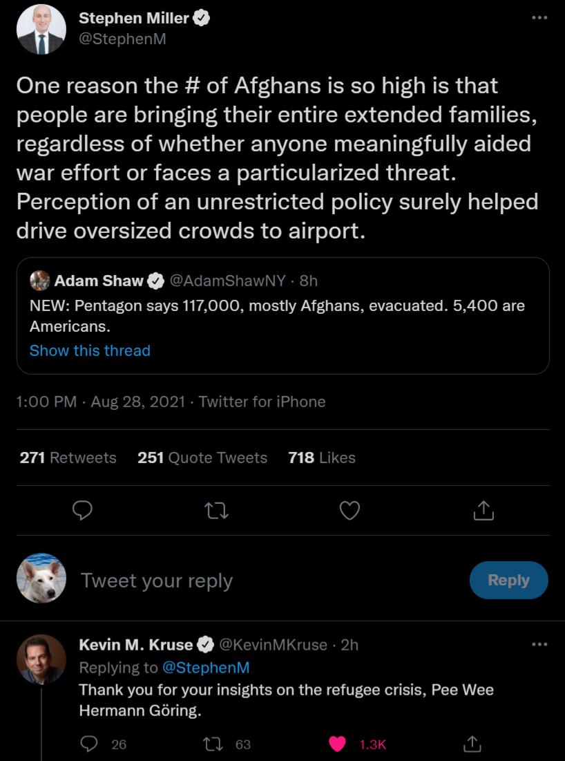 Stephen Miller ISTETENY One reason the of Afghans is so high is that people are bringing their entire extended families regardless of whether anyone meaningfully aided war effort or faces a particularized threat ST oY ule Yo Wl T o MUI ITS T3 Yo WoTol VASIUI 1 VA T1 o1Te oRS vATe el WO R o ReTg oTel g Adam Shaw AdamShawNY 8h NEW Pentagon says 117000 mostly Afghans evacuated 5400 are Americans BLRG