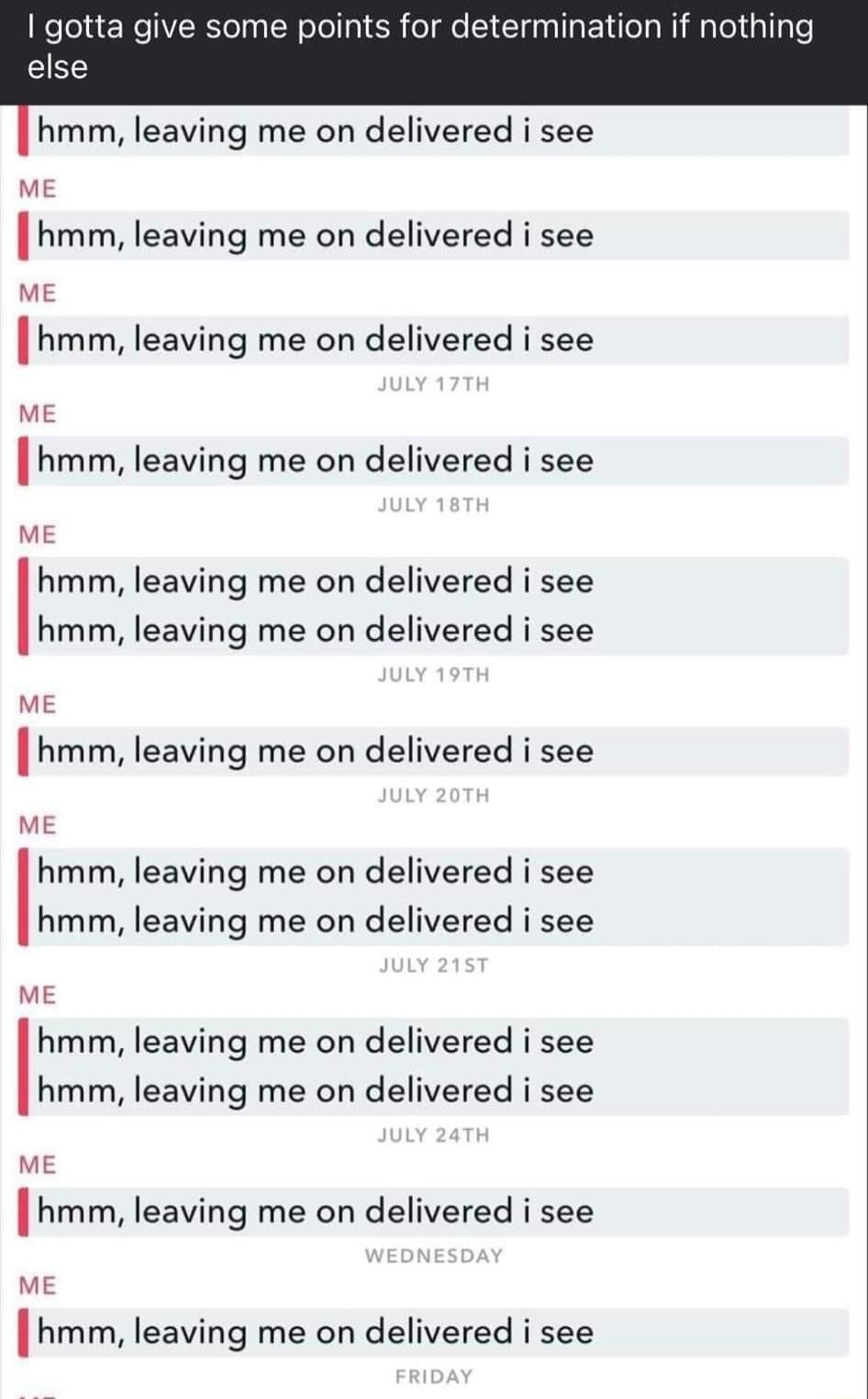 gotta give some points for determination if nothing else hmm leaving me on delivered i see ME hmm leaving me on delivered i see vE hmm leaving me on delivered i see we hmm leaving me on delivered i see ME hmm leaving me on delivered i see hmm leaving me on delivered i see e hmm leaving me on delivered i see we hmm leaving me on delivered i see hmm leaving me on delivered i see we hmm leaving me on