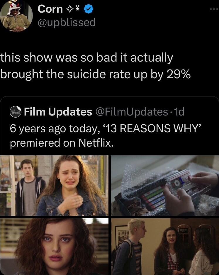 QIR STANEERTo o Yo Ri T U111 brought the suicide rate up by 29 Film Updates FilmUpdates 1d 6 years ago today 13 REASONS WHY premiered on Netflix