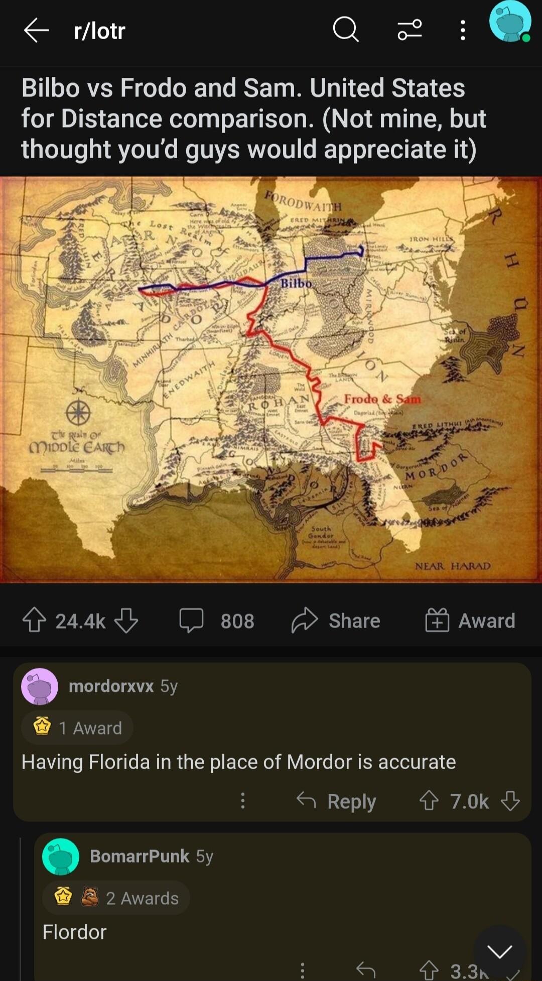 rlotr 2 3 AR ST L G RE T BT EL RS E1CH for Distance comparison Not mine but thought youd guys would appreciate it _ Froda 4 244k 808 Share ENEL Having Florida in the place of Mordor is accurate S Reply 70k BomarrPunk 5y 2 Awards Flordor 338