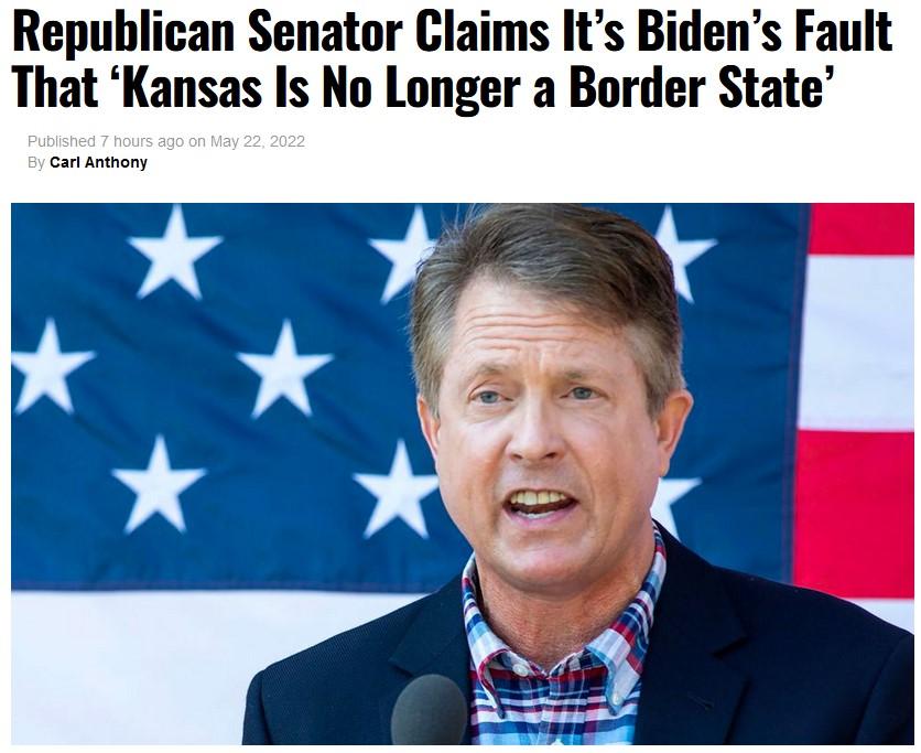Republican Senator Claims Its Bidens Fault That Kansas Is No Longer a Border State