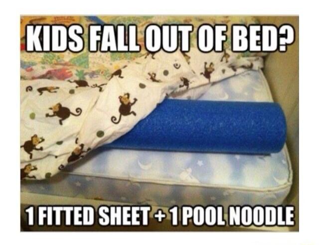 KIDS FALL OUT OF BED? 1 FITTED SHEET + 1 POOL NOODLE