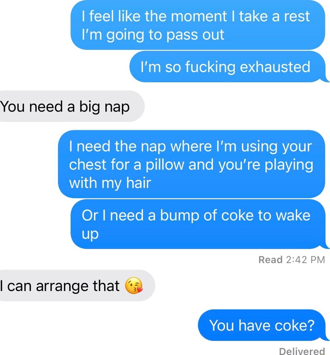 You need a big nap Read 242 PM can arrange that 3 Nalhaiiid